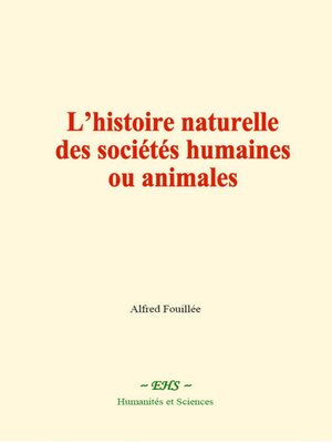 cover image of L'histoire naturelle des sociétés humaines ou animales